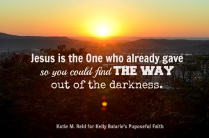 Jesus Is the Way by Katie M. Reid for Purposeful Faith