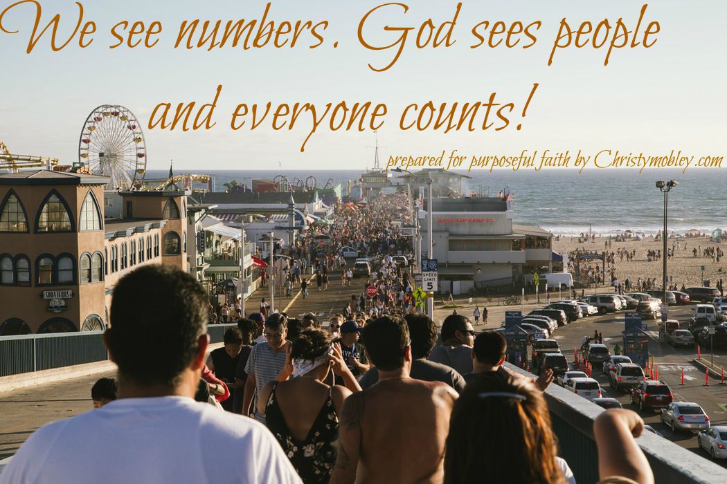 we see numbers and God sees people