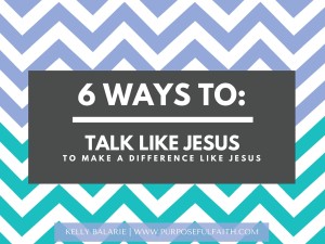 Talk Like Jesus