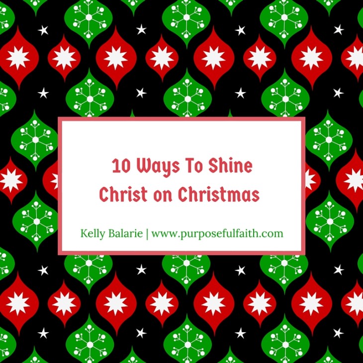Shine Christ on Christmas