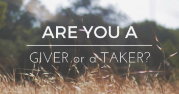 Are you a giver or a taker quote by Katie M. Reid for Kelly Balarie's Purposeful Faith