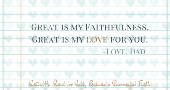 Great is His Faithfuless and Love quote for Purposeful Faith
