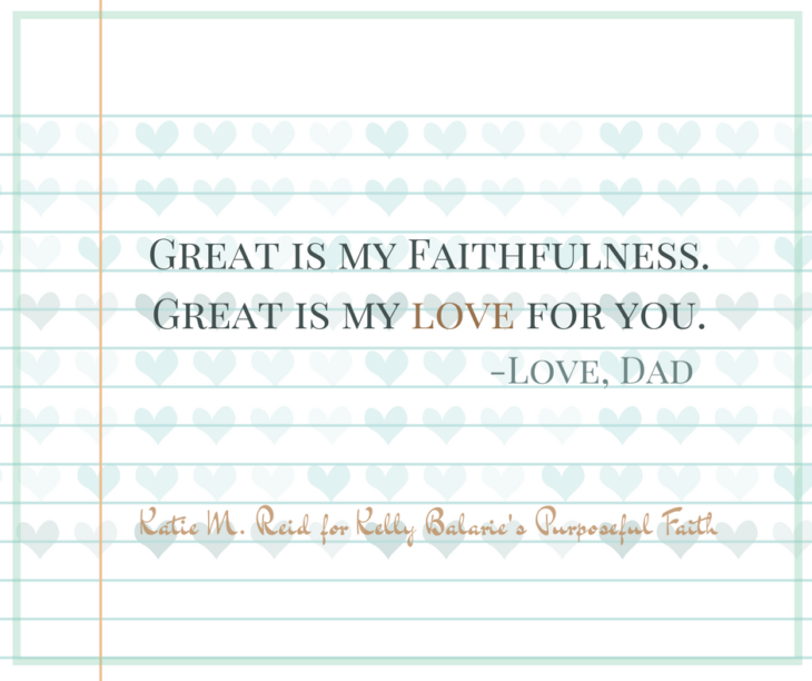 Great is His Faithfuless and Love quote for Purposeful Faith