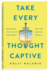 Take Every Thought Captive